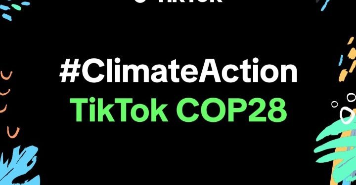 “تيك توك”تعلن التزامها بالاستدامة ومحو الأمية البيئية في COP28