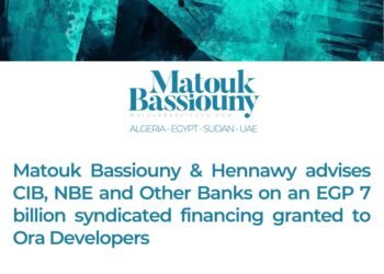 “معتوق بسيوني وحناوي” مستشار قانوني لأورا للتطوير العقاري للحصول على تمويل بـ7 مليارات جنيه