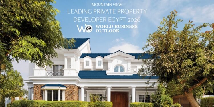 ماونتن ڤيو تفوز بجائزة «المطور العقاري الرائد في مصر 2026» ضمن World Business Outlook Awards